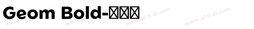 Geom Bold字体转换
